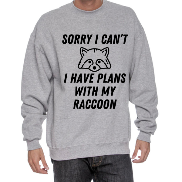 Plans with Raccoon- unisex sweatshirt
